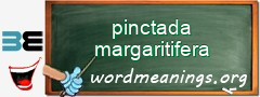 WordMeaning blackboard for pinctada margaritifera